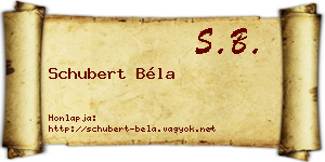 Schubert Béla névjegykártya